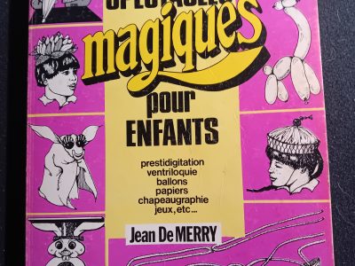 Spectacles magiques pour enfants. Jean de Merry 1982