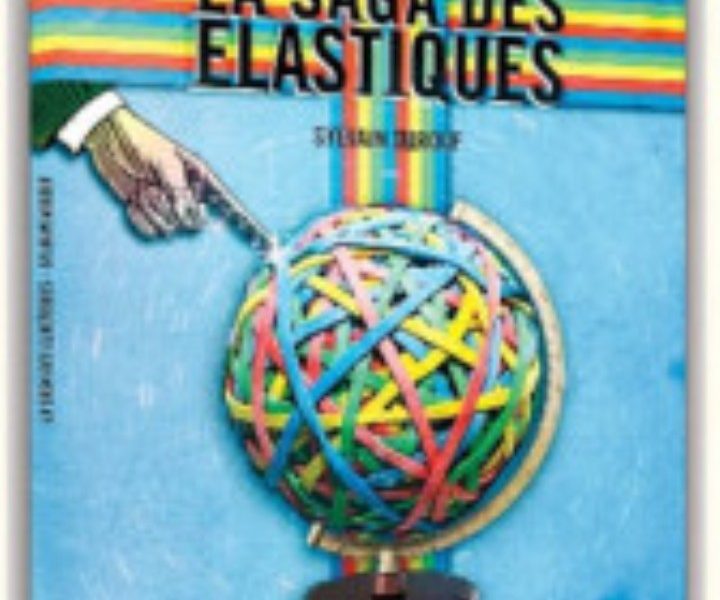 Recherche DVD La Saga des élastiques de Sylvain Mirouf