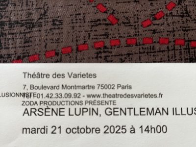 2 places spectacle Arsène Lupin Getleman Illusionniste