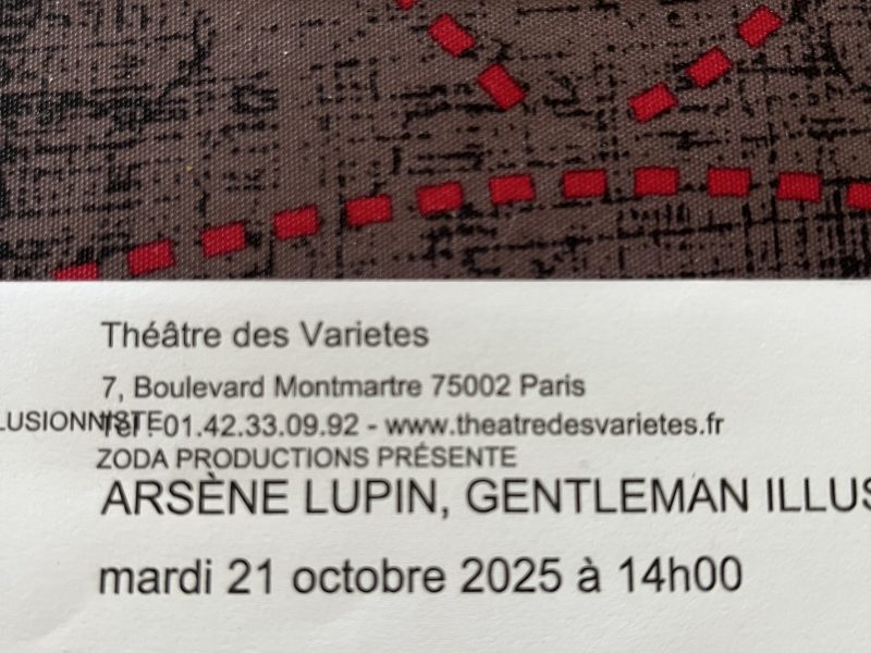 2 places spectacle Arsène Lupin Getleman Illusionniste