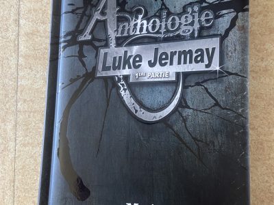 Anthologie : Luke Jermay (1ère Partie) - Tome II